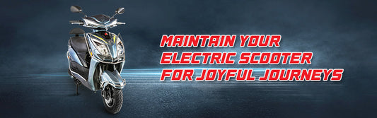 Maintain Your Electric Scooter for Joyful Journeys