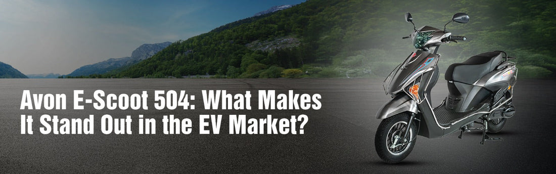 Avon E-Scoot 504: What Makes It Stand Out in the EV Market?