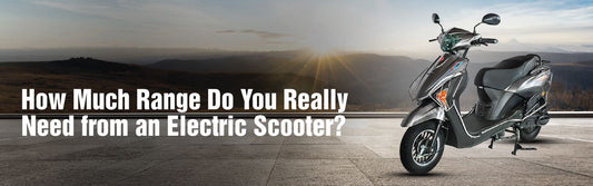 How Much Range Do You Really Need from an Electric Scooter?