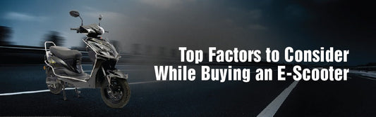 Top Factors to Consider While Buying an E-Scooter